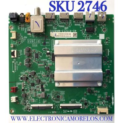MAIN PARA TV TCL / NUMERO DE PARTE 30800-000233 / 40-RT51T3-MAB2HG /Z2C10101001691 / GNB000439A / V8-R851T02-LF / PANEL LVU430NDEL / DISPLAY T430QVN03.0 / MODELO 43S434